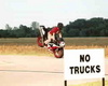 NO TRUCKS!! - Click To Enlarge Picture